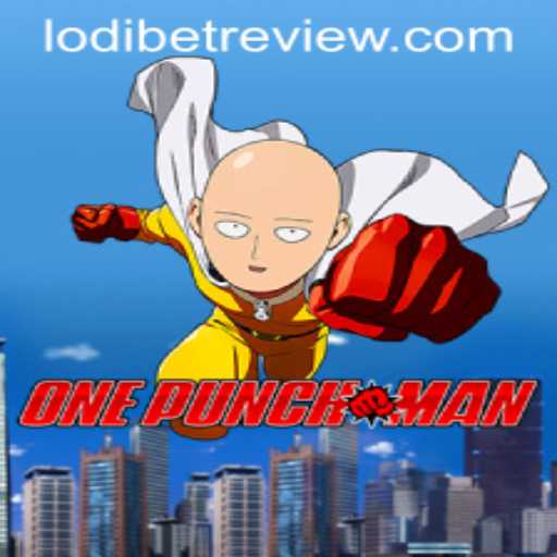 OnePunchMan: The Dynamic Realm of LODIBET